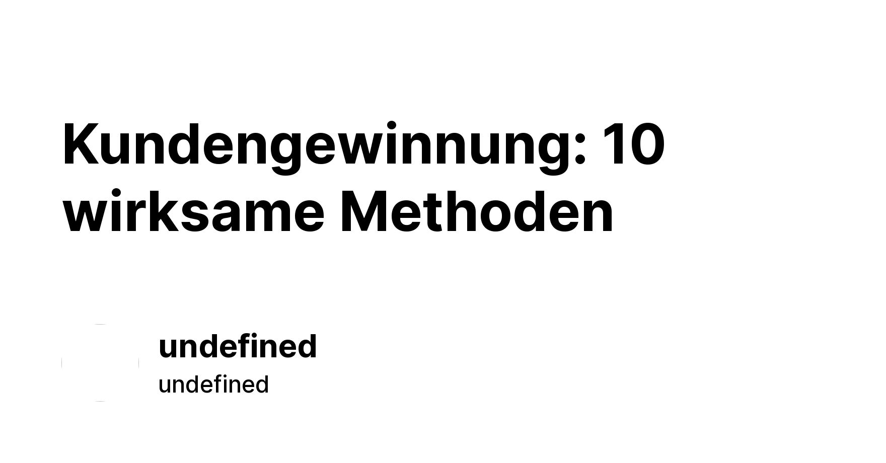 Kundengewinnung: 10 Wirksame Methoden - Ikas